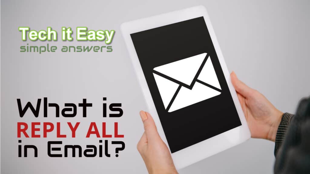 what-is-reply-all-in-email-tech-it-easy